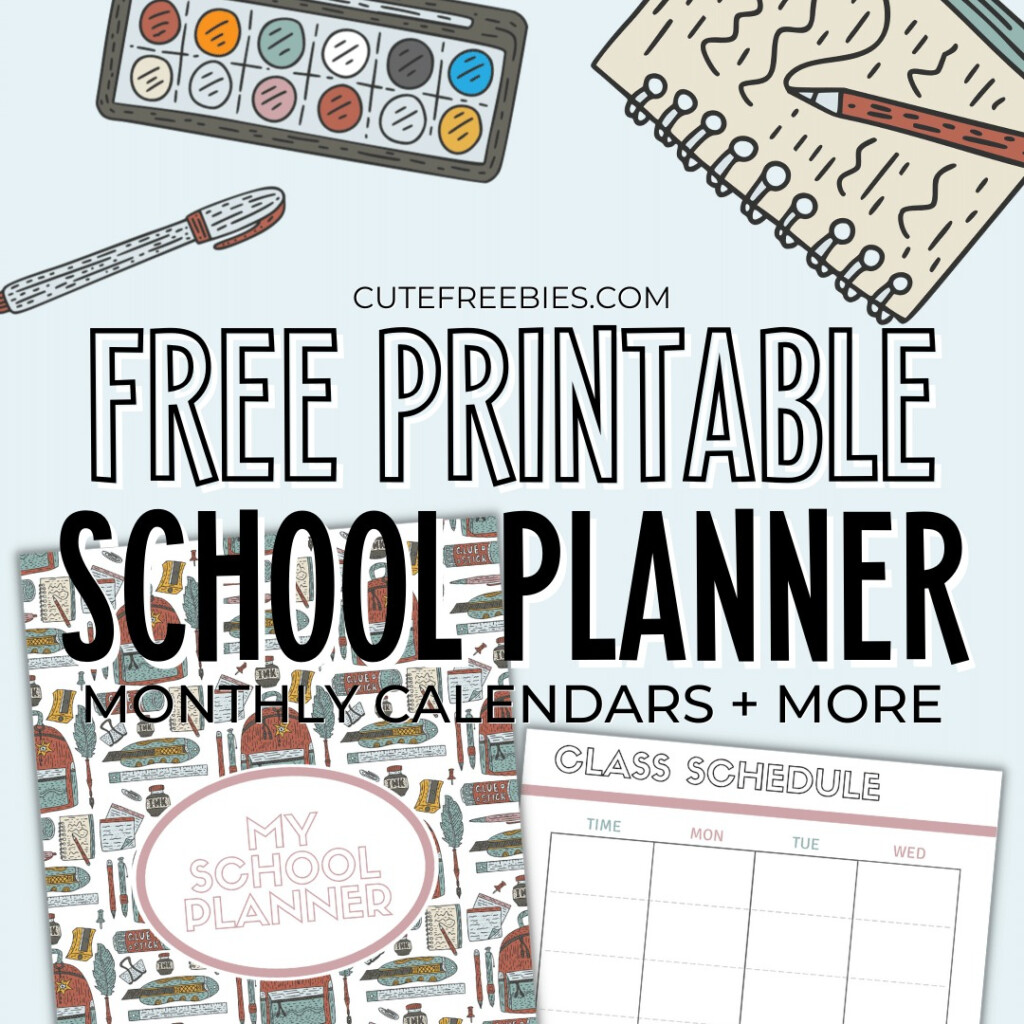 2024 2025 Free Printable School Planner Template Cute Freebies For You