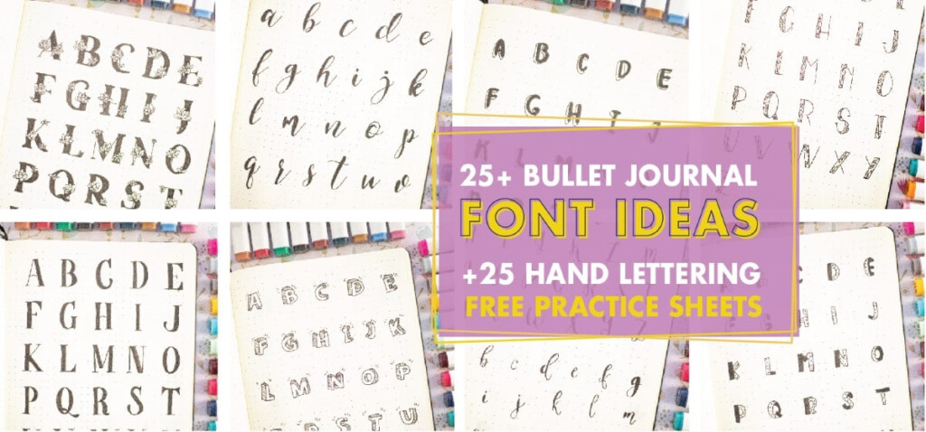 25 Best Bullet Journal Font Ideas 25 Free Lettering Practice Sheets